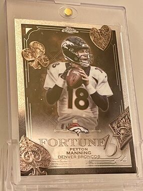Peyton Manning 2025 Topps Chrome Football-Fortune Chrome Parallel